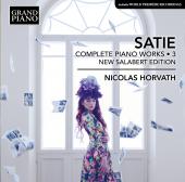Album artwork for Satie: Complete Piano Works, Vol. 3 (New Salabert