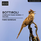 Album artwork for Bottiroli: Complete Piano Works, Vol. 1 - Waltzes