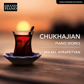 Album artwork for Chukhajian: Piano Works