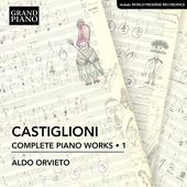 Album artwork for Castiglioni: Complete Piano Works, Vol. 1