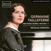 Album artwork for Tailleferre: Her Piano Works, Revived, Vol. 1
