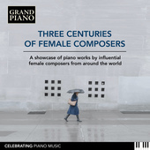 Album artwork for 3 Centuries of Female Composers