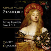 Album artwork for Stanford: String Quartets Nos. 5 & 8