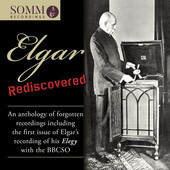 Album artwork for Elgar Rediscovered: An Anthology of Forgotten Reco
