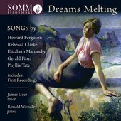 Album artwork for Dreams Melting - songs by Howard Ferguson, Rebecca