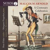 Album artwork for Malcolm Arnold - A Centenary Celebration