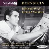 Album artwork for Bernstein: Broadway to Hollywood (Live)