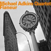Album artwork for FLANEUR / Michael Adkins Quartet