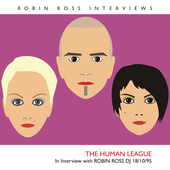 Album artwork for Human League - Interview With Robin Ross 18/10/95 