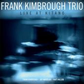 Album artwork for Frank Kimbrough Trio - Live at Kitano