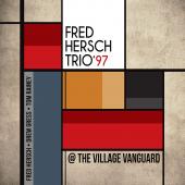 Album artwork for Fred Hersch Trio 97 @ The Village Vanguard