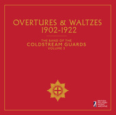 Album artwork for The Band of the Coldstream Guards, Vol. 3: Overtur