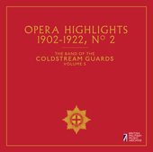 Album artwork for The Band of the Coldstream Guards, Vol. 5: Opera H