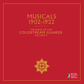 Album artwork for The Band of the Coldstream Guards, Vol. 9: Musical
