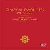 Album artwork for The Band of the Coldstream Guards, Vol. 10: Classi