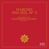 Album artwork for The Band of the Coldstream Guards, Vol. 13: Marche