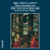 Album artwork for Lassus Missa Osculetur Me Phillips Tallis Scholars