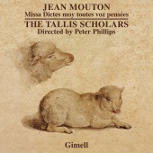 Album artwork for Mouton: Missa Dictes moy Toutes Pensees / Tallis S