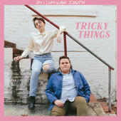 Album artwork for Dissimilar South - Tricky Things 