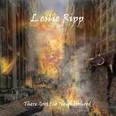 Album artwork for Leslie Ripp - There Goes The Neighborhood 