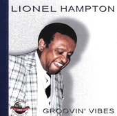 Album artwork for Lionel Hampton - Groovin' Vibes 