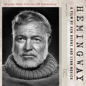 Album artwork for Hemingway, A Film by Ken Burns and Lynn Novick. Or