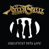 Album artwork for Nitty Gritty Dirt Band - Greatest Hits Live 