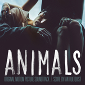Album artwork for Animals (Original Motion Picture Soundtrack) 