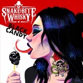 Album artwork for Snake Bite Whisky - Black Candy 