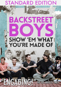 Album artwork for Backstreet Boys - Show 'Em What You're Made Of 