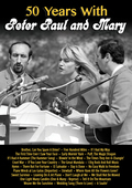 Album artwork for Peter, Paul and Mary - 50 Years with Peter Paul an
