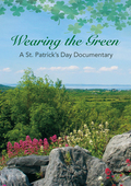 Album artwork for Wearing The Green: A Documentary On St. Patrick's 
