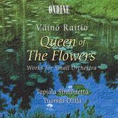 Album artwork for Väinö Raitio: Queen of the Flowers, etc / Ollila