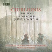 Album artwork for Ciurlionis: The Sea - In the Forest - Kestutis Ove