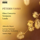 Album artwork for Peteris Vasks: Oboe Concerto - Vestijums - Lauda