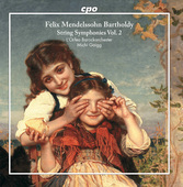 Album artwork for Mendelssohn: String Symphonies, Vol. 2