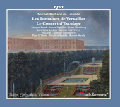 Album artwork for Lalande: Les Fontaines de Versailles - Le Concert 