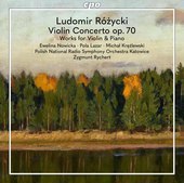 Album artwork for Rózycki: Violin Concerto, Op. 70; Works for Violi