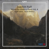 Album artwork for RAFF: WORKS FOR VIOLIN AND PIANO, VOLUME 4