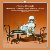 Album artwork for Respighi: La Boutique Fantasque, Gli Uccelli Suite