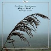 Album artwork for Organ Works by Nielsen and Langgaard / Flamme
