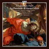 Album artwork for Ferdinando Paer: La Passione di Gesu Cristo