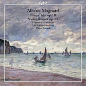 Album artwork for Magnard: Piano Trio in F Minor, Op. 18 & Violin So