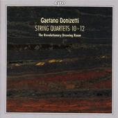 Album artwork for Donizetti: STRING QUARTETS 10 - 12