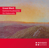 Album artwork for Bloch: Kammermusikwerke für Violoncello