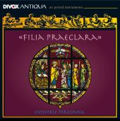 Album artwork for FILIA PRAECLARA: MUSIC FROM 13