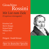 Album artwork for Rossini: Mit List zum Ziele (L