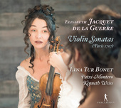 Album artwork for Jacquet de La Guerre: Violin Sonatas Nos. 1-6