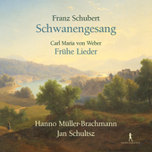 Album artwork for Schubert: Schwanengesang - Weber: Lieder