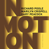 Album artwork for In Motion - Poole, Crispell, Peacock